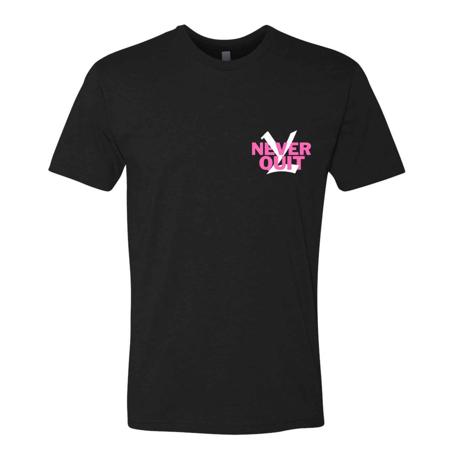 NEVER QUIT PINK Tee (Multiple Color ways)